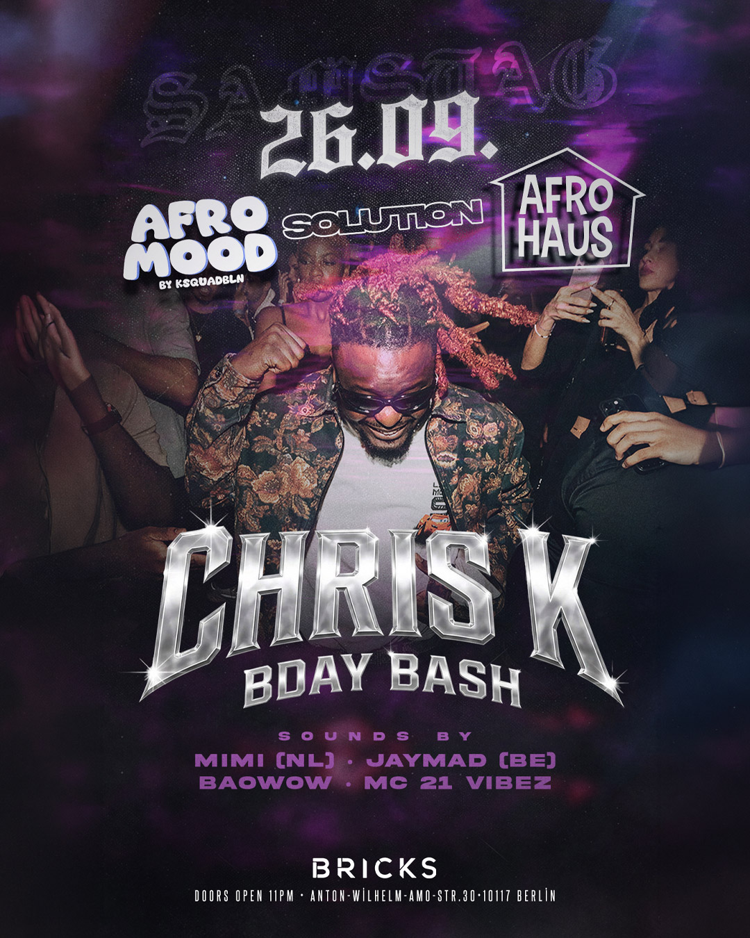  SOLUTION x AFROMOOD<br>Chris Ks Birthday Bash
